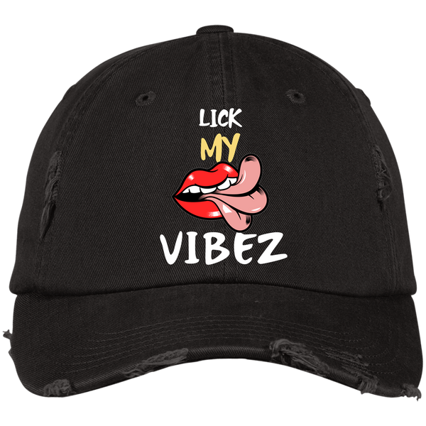 LICK MY VIBEZ Distressed Dad Cap