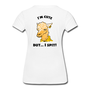 CUTE BUT I SPIT Women’s Premium T-Shirt - white