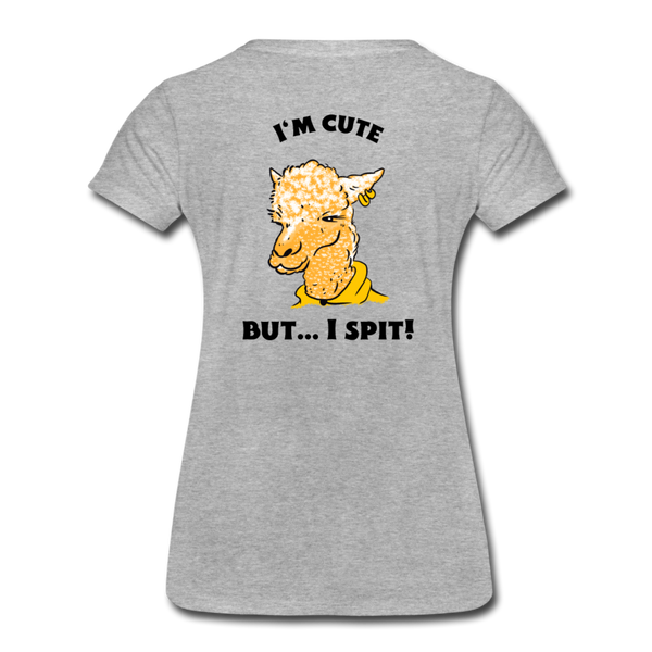 CUTE BUT I SPIT Women’s Premium T-Shirt - heather gray