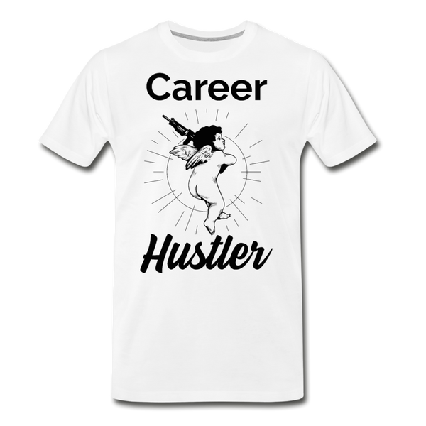 CAREER HUSTLER UNISEX Premium T-Shirt - white