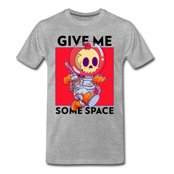 GIVE ME SPACE Men's Premium T-Shirt - heather gray