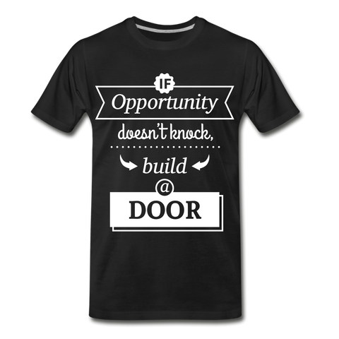 IF OPPORTUNITY Premium T-Shirt - black