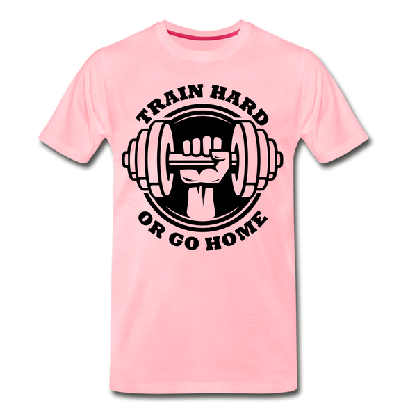 TRAIN HARD GO HOME Men's Premium T-Shirt - pink