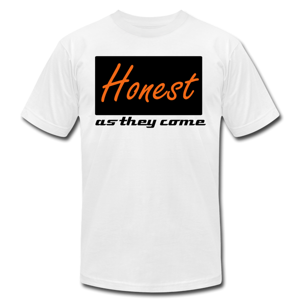 HONEST AS THEY COME Unisex Jersey T-Shirt - white